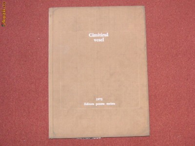 Cimitirul vesel - Pop Simion - Monografie sentimentala foto