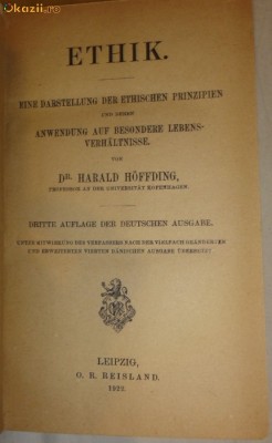 H Hoffding Ethik Eine Darstellung der Ethischen Prinzipien und deren Anwendungen auf besondere Lebensverhaltnisse 3te Aufl. Leipzig 1922 foto