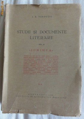 I E Toroutiu Studii si documente literare vol II Junimea 1932 foto
