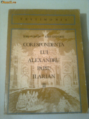 CORESPONDENTA LUI ALEXANDRU PAPIU ILARIAN vol.2 ~ IOSIF PERVIAN &amp;amp; IOAN CHINDRIS foto