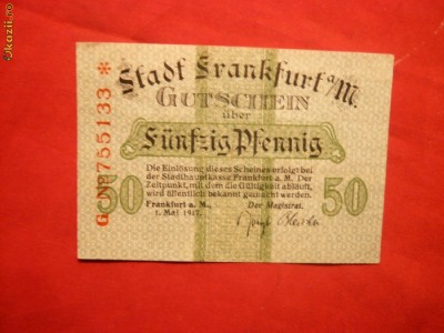 Bancnota Germana Locala -Notgeld 1917 -Frankfurt a Maine -50 Pf. foto