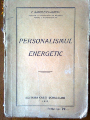 Personalismul energetic-C.Radulescu-Motru foto