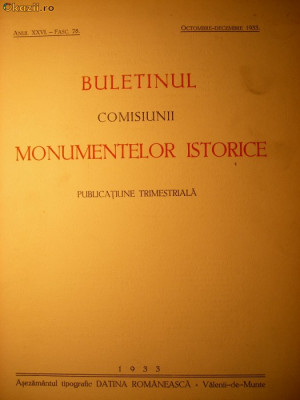 Buletinul Comisiunii Monumentelor Istorice - anul XXVI - 1933 foto