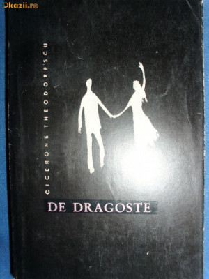 De dragoste-Cicerone Theodorescu foto