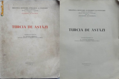 Nicolae Manescu , Consilier economic , Turcia de astazi , 1939 , ed. 1 , aromani foto