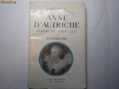 Anne D Autriche femme de Louis XIII Jean de la Varende {1937} RF3/4 foto