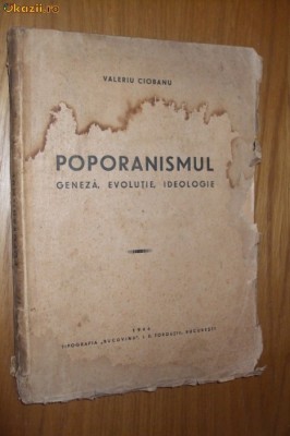 POPORANISMUL Geneza Evolutie Ideologie - Valeriu Ciobanu - 1946, 253 p. foto