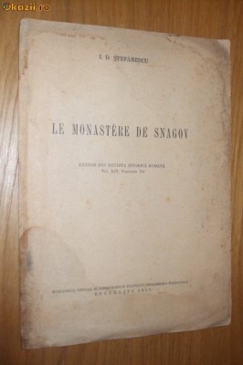 LE MONASTERE DE SNAGOV - I. D. Stefanescu - 1945 foto