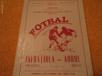 Program fotbal INFRATIREA ORADEA - AURUL BRAD 08.10.1978 foto