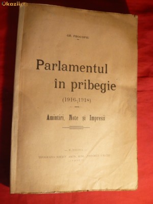 Gr.Procopiu - Parlamentul in Pribegie -ed. 1920- R.Valcea - autograf foto