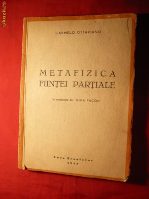 C.Ottaviano -Metafizica Fiintei Partiale -ed.1944 foto