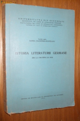 ISTORIA LITERATURII GERMANE ( de la 1700 pina la 1850 ) -- Sanda Ianovici- Munteanu [ 1971 ] foto