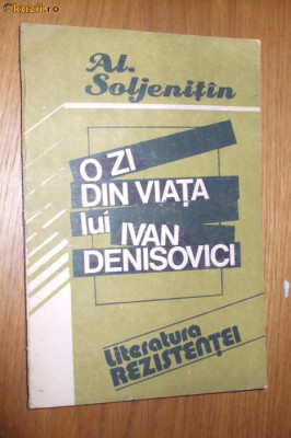 ALEXANDER SOLJENITIN - O zi din viata lui Ivan Denisovici - 1991, 165 p. foto