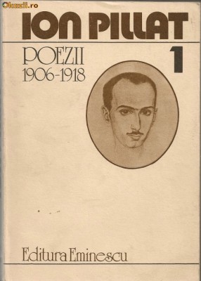 Ion Pillat - Opere - vol. I si II ( 1906 - 1927) foto