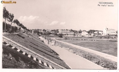 carte postala- TECHIRGHIOL-Pe malul lacului foto