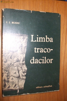 LIMBA TRECO-DACILOR - I. I. Russu - editia a II -a, 1967 foto