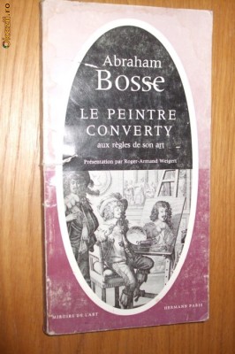 LA PEINTRE CONVERTY aux regles de son art --- Abraham Bosse [ 1964 ] foto