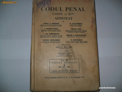 Codul Penal Carol al II-lea adnotat volumul III foto