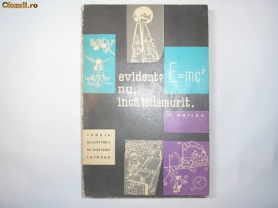 Evident? nu, inca nelamurit- Teoria relativitatii - V. Smilga, ,RF1/4 foto