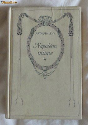 Arthur-Levy Napoleon Intime Ed.Nelson foto