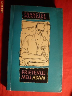 Francisc Munteanu - Prietenul meu Adam -Prima ed. 1962 foto