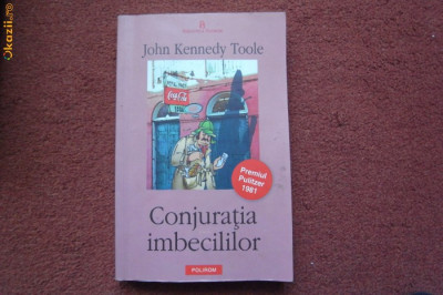 Conjuratia Imbecililor - John Kennedy Toole foto