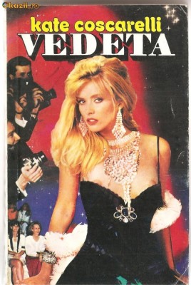 (C1070) VEDETA DE KATE COSCARELLI, EDITURA MIRON, BUCURESTI, 1994 foto