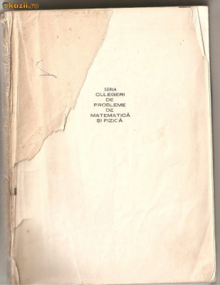 (C1109) PROBLEME DE FIZICA DE CONSTANTIN NECSOIU, EDITURA TEHNICA, BUCURESTI, 1971, EDITIA A III-A foto