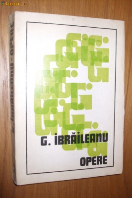 GARABET IBRAILEANU Opere vol 2 - editie critica: R. Rotaru,i Al. Piru - 1975 foto