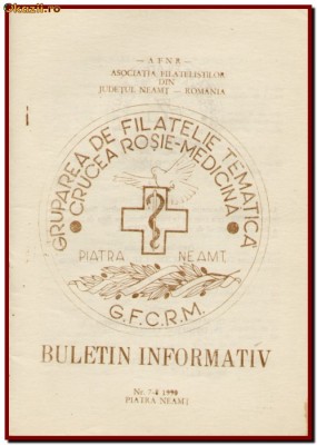 Buletin Informativ al Gruparii de Cruce Rosie 7-8/ 1990 - Medicina, Piatra Neamt foto