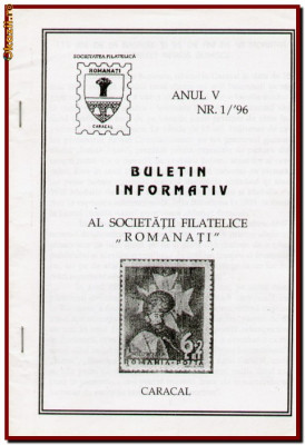 Buletin Informativ al Societatii Filatelice Romanati, Caracal Nr. 1 / 1996 foto