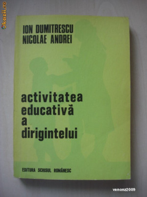 ION DUMITRESCU, NICOLAE ANDREI - ACTIVITATEA EDUCATIVA A DIRIGINTELUI foto