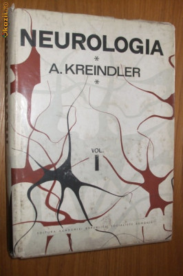NEUROLOGIA volumul I -- A. Kreindler - 1971, 412 p. foto
