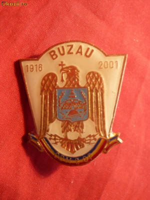 Insigna Militara -Unitatea Buzau CDM 20 P-Aniv. 1916-2001 foto