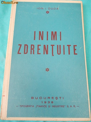 ION I. DUDA - INIMI ZDRENTUITE , ED. 1-A , 1938 * foto