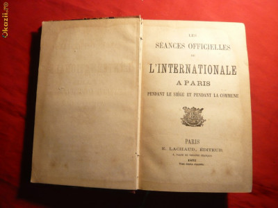 Procesele Verbale ale sedintelor oficiale -Internationala Paris- 1872 In limba franceza ,248 pag foto