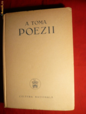 A. Toma - Poezii - Prima Ed. 1926 foto