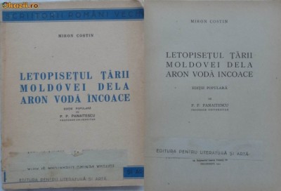 Miron Costin , Letopisetul Tarii Moldovei dela Aron Voda , P. Panaitescu , 1944 foto