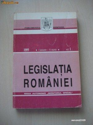 PARLAMENTUL ROMANIEI - LEGISLATIA ROMANIEI * 1 ianuarie - 31 martie * vol.1 foto