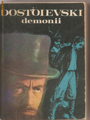 (C1224) DEMONII DE DOSTOIEVSKI, EDITURA CR, BUCURESTI, 1981, TRADUCERE : MARIN PREDA SI NICOLAE GANE foto