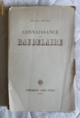 Henri Peyre Connaissance de Baudelaire Ed. Jose Corti 1951 foto