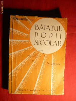 Ion Munteanu - Baiatul Popii Nicolae - cca. 1942 -Prima Ed. foto