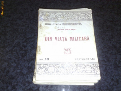 A. Bacalbasa - Din viata militara -col. Biblioteca Dimineata nr 18 - interbelica foto