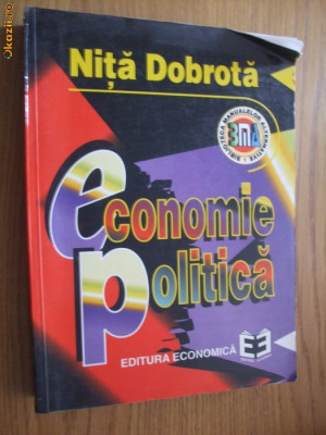 ECONOMIE POLITICA - Nita Drobota - 1997, 591 p, foto