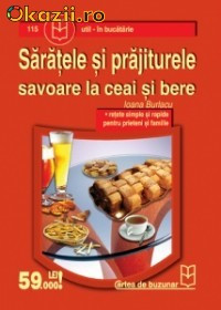 Ioana Burlacu - Saratele si prajiturele: savoare la ceai si bere foto