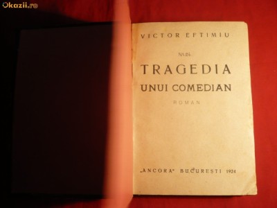 V.Eftimiu - Tragedia unui Comedian - Prima Ed. 1924 foto