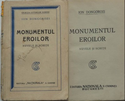 Ion Dongorozi , Monumentul eroilor , Nuvele si schite , interbelica , editia 1 foto