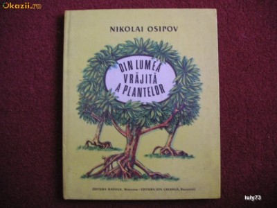 Nicolai Osipov - Din lumea vrajita a plantelor foto