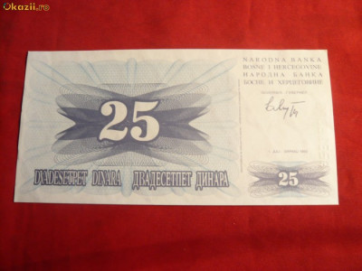 Bancnota 25 Dinari 1992 Bosnia si Hertegovina , cal.NC foto