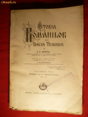 A.D.Xenopol - Ist.Romanilor din Dacia Traiana -vol.8 - Ed.IIIa 1929 foto